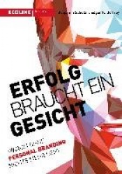 Erfolg braucht ein Gesicht