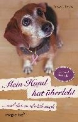 Mein Hund hatüberlebt und das werde ich auch