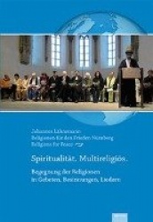 Spiritualität. Multireligiös.