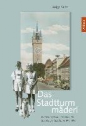Das Stadtturmmäderl