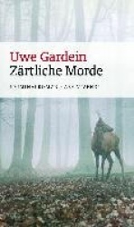 Zärtliche Morde