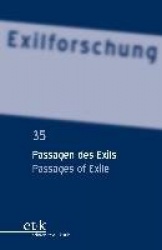 Passagen des Exils / Passages of Exile