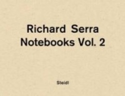 Richard Serra: Notebooks Vol. 2 - Limited edition of 1,000 boxed sets signed and numbered by Richard Serra
