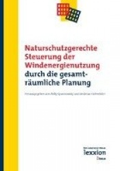 Naturschutzgerechte Steuerung Der Windenergienutzung Durch Die Gesamtraumliche Planung
