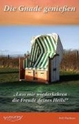 Die Gnade genießen