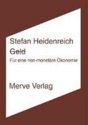 Geld - Für eine non-monetäre Ökonomie
