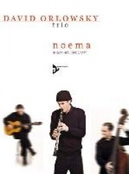 Noema - David Orlowsky Trio