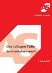 Grundlagen Fälle Strafverfahrensrecht