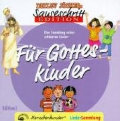 Sauseschritt Edition 3. Für Gotteskinder. CD