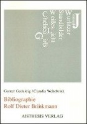 Bibliographie Rolf Dieter Brinkmann