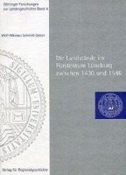Die Landstände im Fürstentum Lüneburg zwischen 1430 und 1546