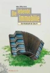 Die lebende Immobilie
