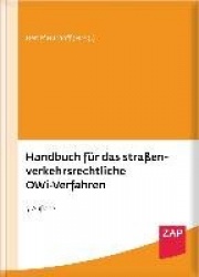 Handbuch für das straßenverkehrsrechtliche OWi-Verfahren