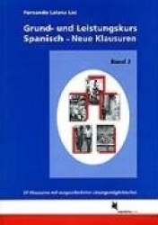 Grund- und Leistungskurs Spanisch. Neue Klausuren 2