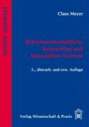 Betriebswirtschaftliche Kennzahlen und Kennzahlen-Systeme