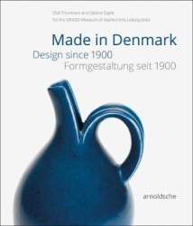 Made in Denmark - Design Since 1900