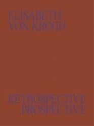 Elisabeth von Krogh - Retrospective - Prospective: Ceramics 1972–2024