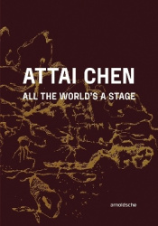 Attai Chen - All the World’s a Stage