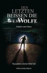 Den letzten beißen die Werwölfe