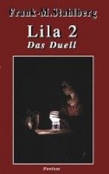 Lila 2 Das Duell