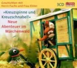 Kreuzspinne und Kreuzschnabel. 3 CDs