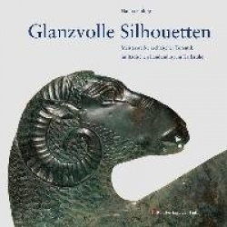 Glanzvolle Silhouetten - Meisterwerke archaischer Toreutik im Badischen Landesmuseum Karlsruhe