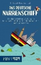 Das deutsche Narrenschiff