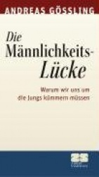 Die Männlichkeits-Lücke
