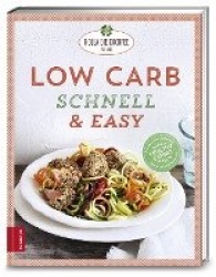 Low Carb schnell&easy