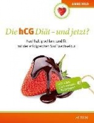Die hCG Diät - und jetzt?