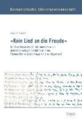 Kein Lied an Die Freude - Die Neue Musik Des 20. Jahrhunderts in Der Deutschsprachigen Erzahlliteratur Von Thomas Manns Doktor F