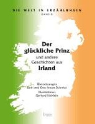 Der Gluckliche Prinz - Und Andere Geschichten Aus Irland