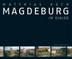 Magdeburg im Dialog
