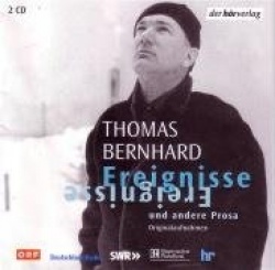 Ereignisse und andere Prosa. 2 CDs