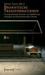 Dramatische Transformationen