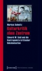Kulturkritik ohne Zentrum