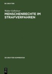 Menschenrechte im Strafverfahren - MRK und IPBPR