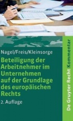 Beteiligung der Arbeitnehmer im Unternehmen auf - Kommentar zum SE-Beteiligungsgesetz - SEBG. SCE-Beteiligungsgesetz - SCEBG. Ge