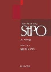 Löwe/Rosenberg. Die Strafprozeßordnung und das Gerichtsverfassungsgesetz, Band 6/2, §§ 256-295