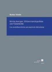 Moving Averages, Effizienzmarkthypothese und Finanzmärkte