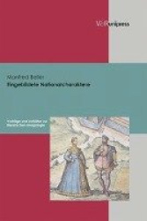 Eingebildete Nationalcharaktere - VortrÃ¤ge und AufsÃ¤tze zur literarischen Imagologie