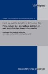 Perspektiven des deutschen, polnischen und europäischen Informationsrechts - Ergebnisse einer deutsch-polnischen Alexander von H
