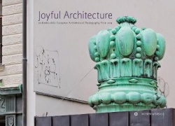 Joyful Architecture  - European Architectural Photography Prize 2019