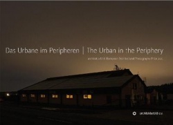 The Urban in the Periphery - European Architectural Photography Prize 2021