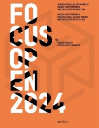 Focus Open 2024 - Baden-Württemberg International Design Award and Mia Seeger Prize 2024