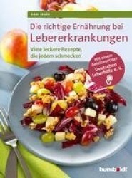 Die richtige Ernährung bei Lebererkrankungen