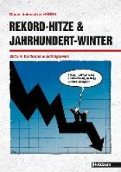 Rekord-Hitze&Jahrhundert-Winter