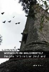 Werwölfe im Waldviertel?