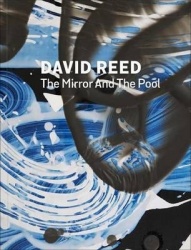 David Reed - The Mirror and the Pool