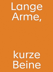 Christine Streuli - Lange Arme, kurze Beine